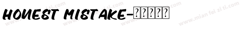 honest mistake字体转换